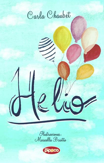 Helio - Carla Chaubet,Editora Pipoca,Marcella Briotto,Esther Peña - ebook