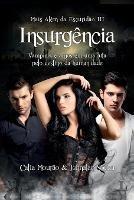 Insurgencia, Mais Alem Da Escuridao 3 - Catia Mourao - cover