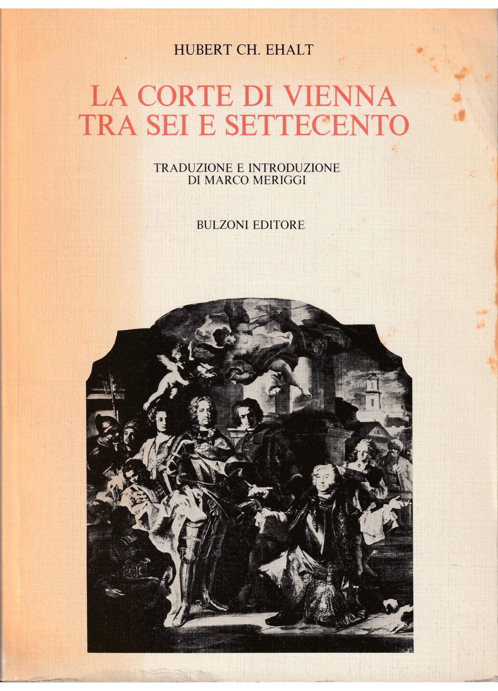 La corte di Vienna tra Sei e Settecento