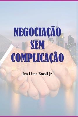 Negocia o Sem Complica o - Ivo Lima Brasil - cover