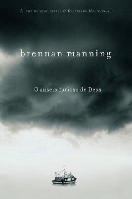 O anseio furioso de Deus - Brennan Manning - cover