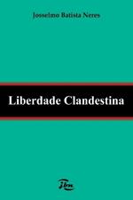 Liberdade Clandestina