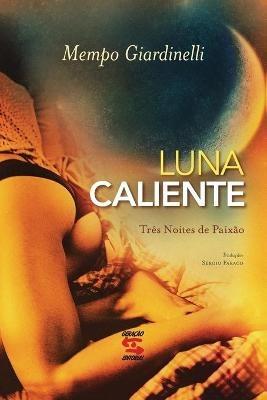 Luna caliente - Mempo Giardinelli - cover