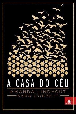 A Casa do Ceu - Amanda Lindhout - cover
