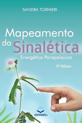 Mapeamento Da Sinaletica Energetica Parapsiquica - Sandra Tornieri - cover