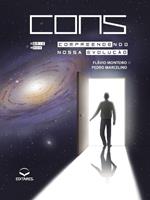 Cons: Compreendendo Nossa Evolução