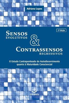 Sensos Evolutivos e Contrassensos Regressivos: O Estudo Con - Adriana Lopes - cover
