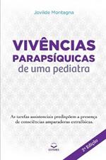 Vivencias Parapsiquicas de uma Pediatra