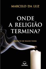 Onde a Religiao Termina?