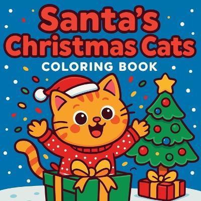 Santa's Christmas Cats - Coloring Book - Chris Martin - cover