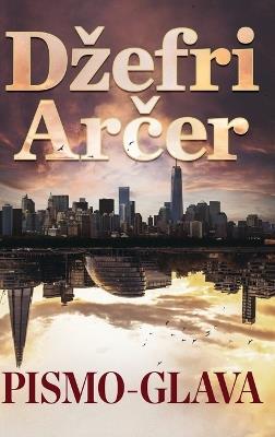 Pismo-glava - Dzefri Arcer - cover
