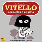 Vitello secuestra a un gato