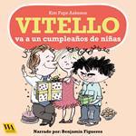 Vitello va a un cumpleaños de niñas