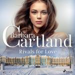 Rivals for Love - The Pink Collection 47 (Unabridged)