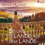 Bei uns zu Lande auf dem Lande (Ungekürzt)
