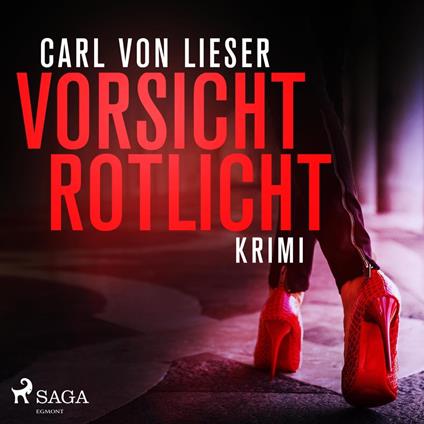 Vorsicht Rotlicht - Krimi (Ungekürzt)