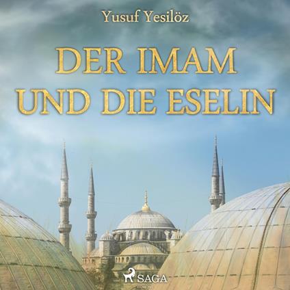 Der Imam und die Eselin (Ungekürzt)