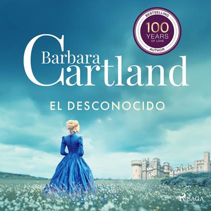 El Desconocido (La Colección Eterna de Barbara Cartland 38)