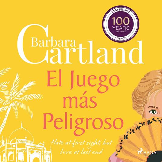 El Juego ma´s Peligroso (La Colección Eterna de Barbara Cartland 10)