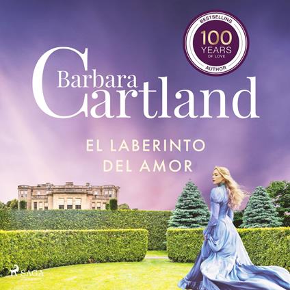 El laberinto del Amor (La Colección Eterna de Barbara Cartland 1)