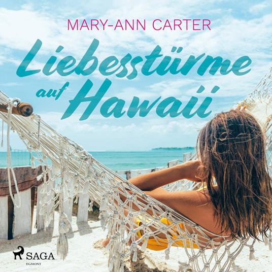 Liebesstürme auf Hawaii (Ungekürzt)