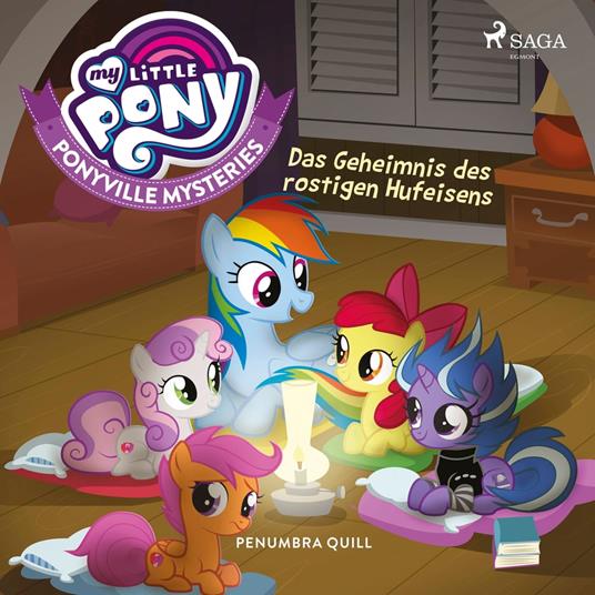My Little Pony - Ponyville Mysteries - Das Geheimnis des rostigen Hufeisens