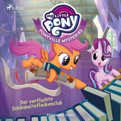 My Little Pony - Ponyville Mysteries - Der verfluchte Schönheitsfleckenclub