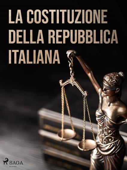 La costituzione della Repubblica Italiana - Anonimo - ebook