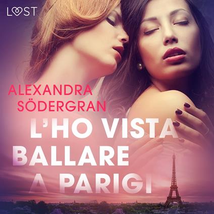 L'ho vista ballare a Parigi - Breve racconto erotico