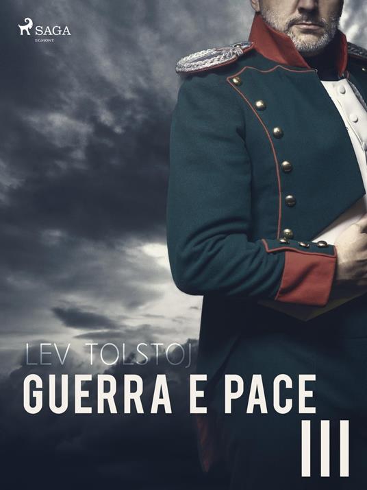 Guerra e pace III - Tolstoy Leo,Federigo Verdinois - ebook