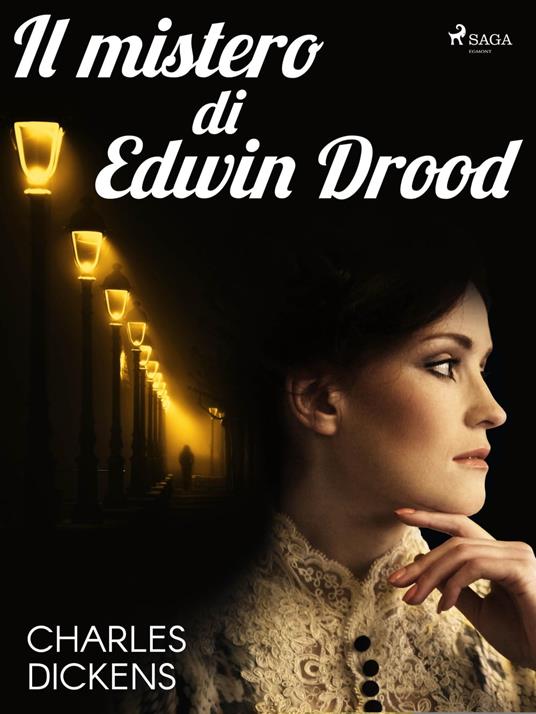 Il mistero di Edwin Drood - Charles Dickens,Pier Francesco Paolini - ebook