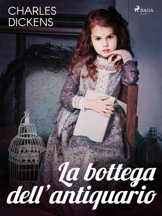 La bottega dell'antiquario - Charles Dickens,Silvio Spaventa Filippi - ebook