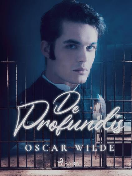 De Profundis - Oscar Wilde,Adelina Manzotti Bignone - ebook