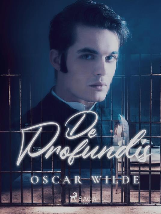 De Profundis - Oscar Wilde,Adelina Manzotti Bignone - ebook