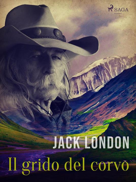 Il grido del corvo - Jack London,Gian Dàuli - ebook