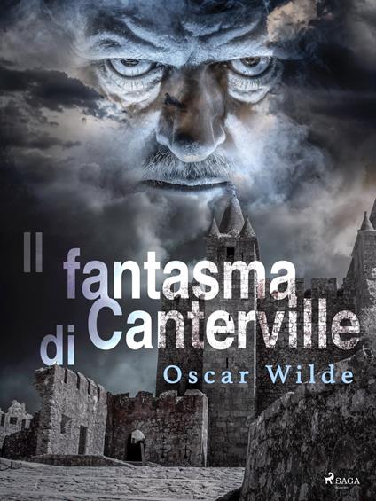 Il fantasma di Canterville  - Oscar Wilde,Giuseppe Vannicola - ebook