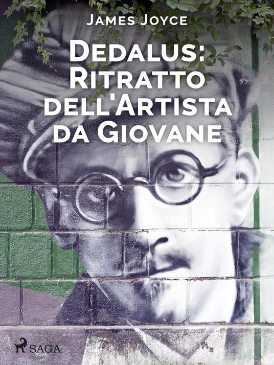 Dedalus: Ritratto dell'Artista da Giovane - James Joyce,Cesare Pavese - ebook