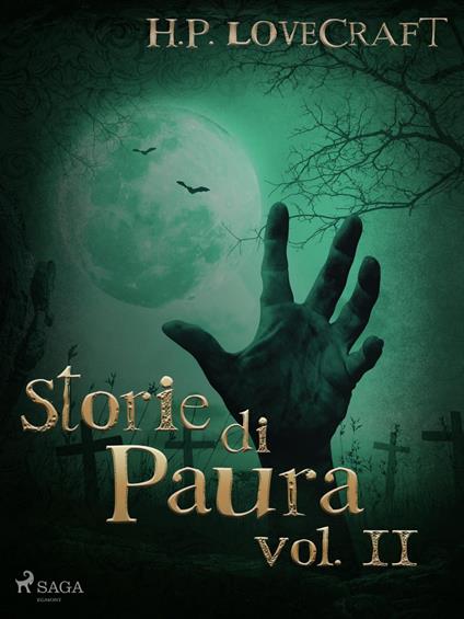 H. P. Lovecraft – Storie di Paura vol II - H. P. Lovecraft - ebook