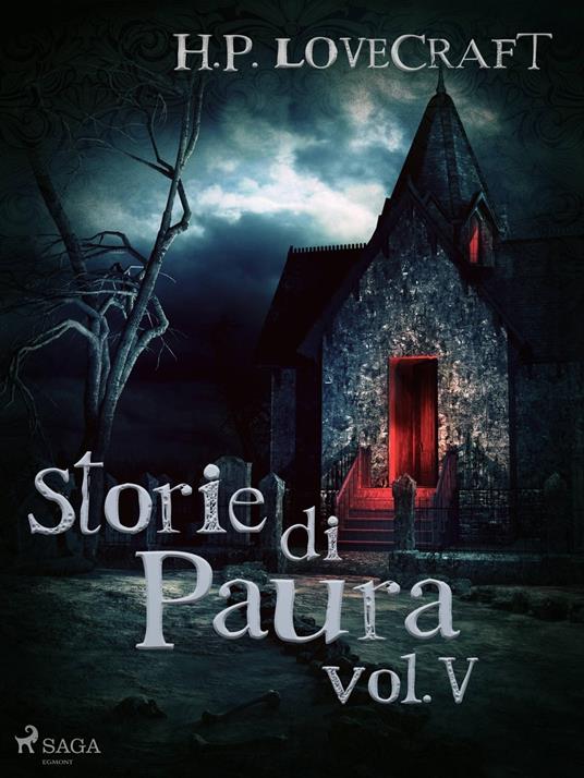 H. P. Lovecraft – Storie di Paura vol V - H. P. Lovecraft - ebook