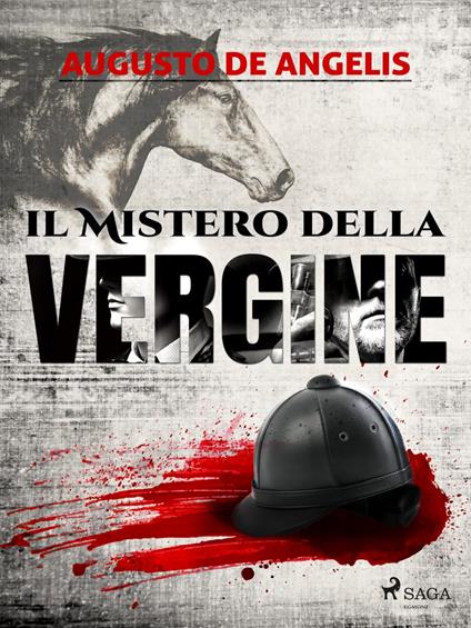 Il mistero della Vergine - Augusto De Angelis - ebook