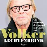 Gib die Dinge der Jugend mit Grazie auf!