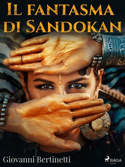 Il fantasma di Sandokan - Giovanni Bertinetti - ebook