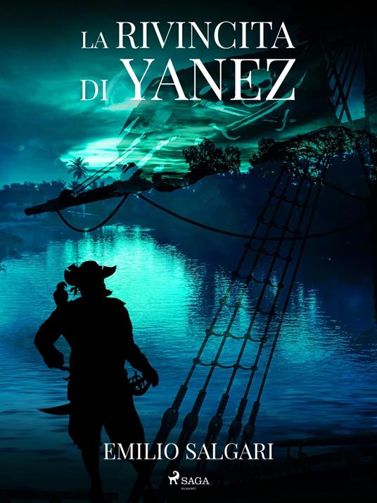 La rivincita di Yanez - Emilio Salgari - ebook