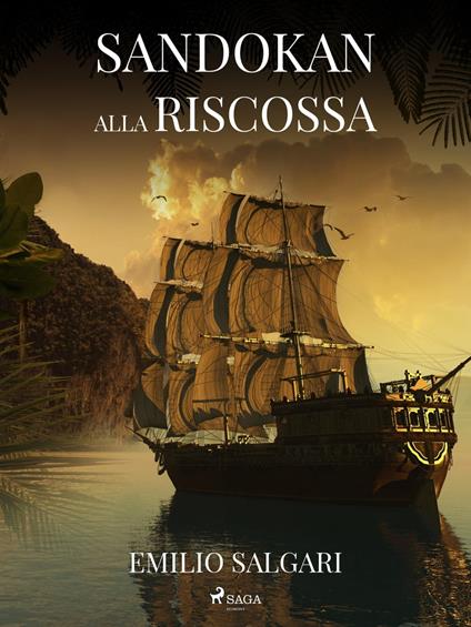 Sandokan alla riscossa - Emilio Salgari - ebook