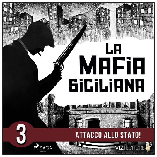 La storia della mafia siciliana terza parte
