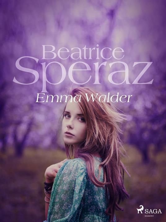 Emma Walder - Beatrice Speraz - ebook