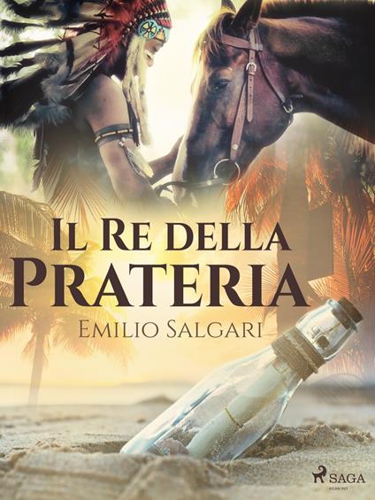 Il Re della Prateria - Emilio Salgari - ebook