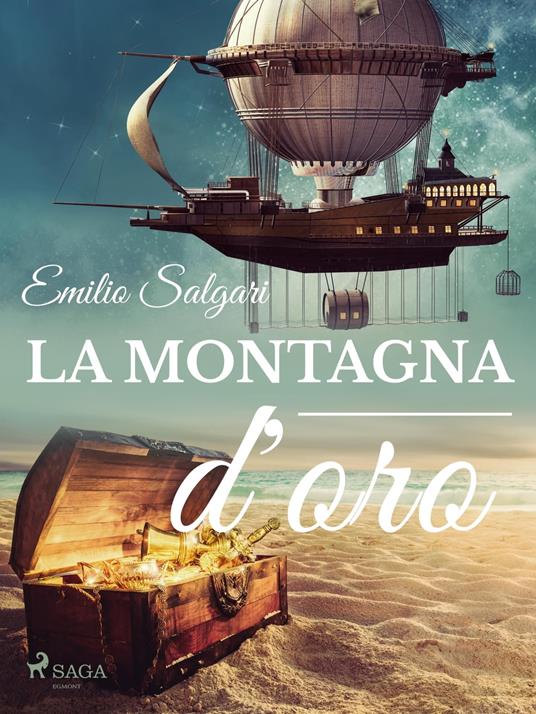 La montagna d'oro - Emilio Salgari - ebook