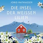 Die Insel der weißen Lilien