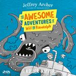 The Awesome Adventures of Will and Randolph: The Killer Kipper